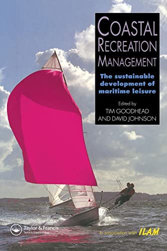 Imagen de archivo de Coastal Recreation Management: The sustainable development of maritime leisure a la venta por AwesomeBooks