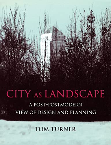 City as Landscape (9780419204107) by Turner, Tom