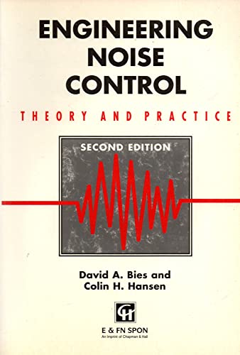 Engineering Noise Control Theory and Practice, Second Edition
