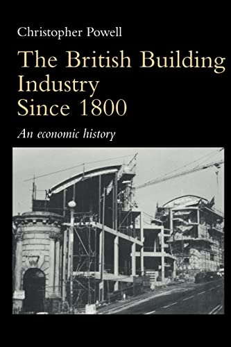 Stock image for The British Building Industry since 1800 : An economic history for sale by Blackwell's