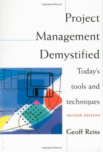 Beispielbild fr Project Management Demystified: Today's Tools and Techniques zum Verkauf von Anybook.com