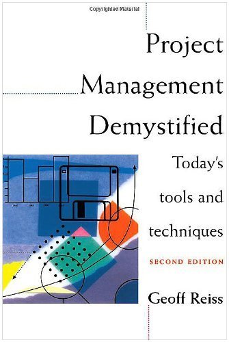 Stock image for Project Management Demystified: Today's Tools and Techniques for sale by AwesomeBooks