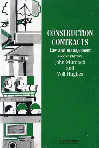 9780419207603: Construction Contracts: Law and Management