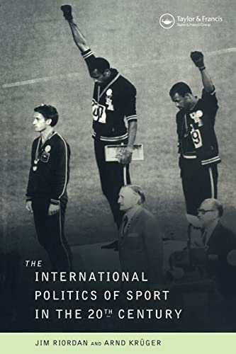 9780419211600: The International Politics of Sport in the Twentieth Century