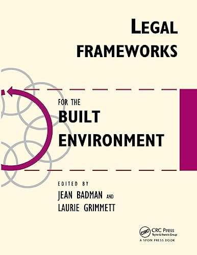 9780419212706: Legal Frameworks for the Built Environment (Built Environment Series of Textbooks)