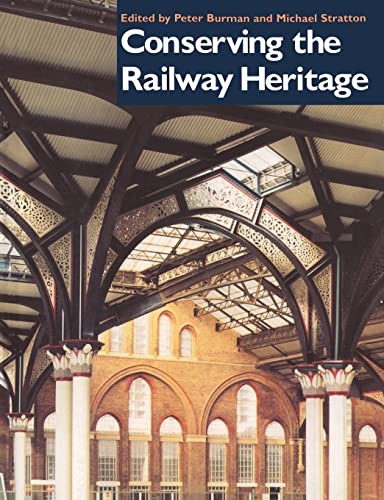 Beispielbild fr Conserving the Railway Heritage zum Verkauf von Blackwell's