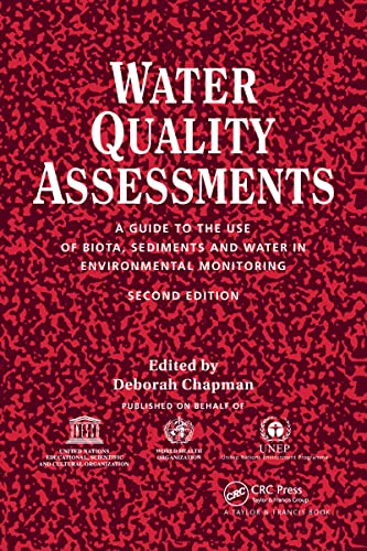 9780419216001: Water Quality Assessments: A guide to the use of biota, sediments and water in environmental monitoring, Second Edition
