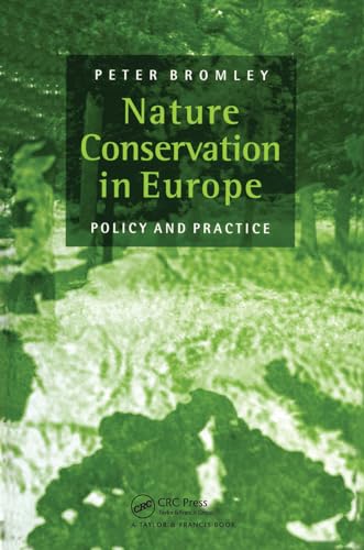 Stock image for Nature Conservation in Europe: Policy and Practice for sale by Phatpocket Limited