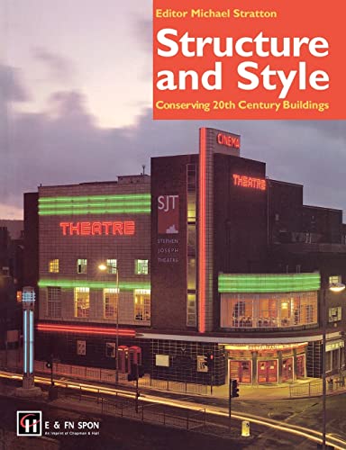 Beispielbild fr Structure and Style: Conserving Twentieth-Century Buildings zum Verkauf von Blackwell's