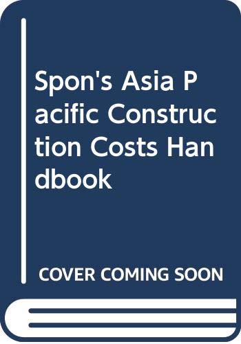 Stock image for Spon's Asia Pacific Construction Costs Handbook: Second Edition for sale by a2zbooks