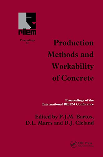 9780419220701: Production Methods and Workability of Concrete: Proceedings of the International Rilem Conference Paisley, Scotland June 3-5, 1996: 32 (Rilem Proceedings, 32)