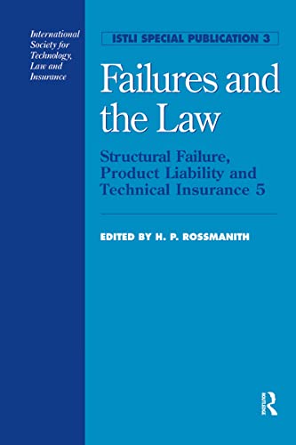 Beispielbild fr Failures and the Law: Structural Failure, Product Liability and Technical Insurance 5 (Istli Special Publication) zum Verkauf von Chiron Media