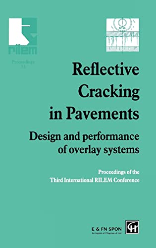 Stock image for Reflective Cracking in Pavements: Design and performance of overlay systems (RILEM Proceedings) for sale by Chiron Media