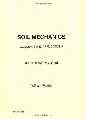 9780419228103: Solutions Manual (Soil Mechanics: Concepts and Applications)