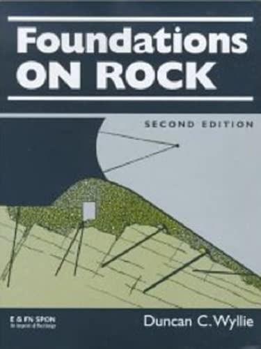 Stock image for Foundations on Rock: Engineering Practice, Second Edition for sale by Grumpys Fine Books