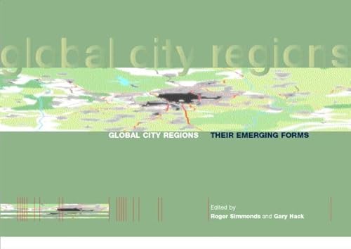 9780419232407: Global City Regions: Their Emerging Forms