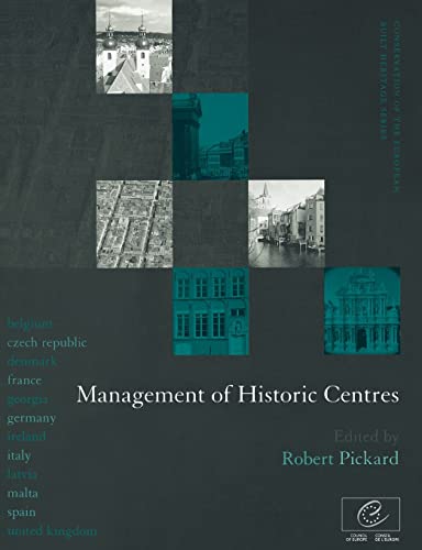 Management of Historic Centres (Conservation of the European Built Heritage Series)