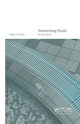 Imagen de archivo de Swimming Pools : Design and Construction, Fourth Edition a la venta por Mahler Books