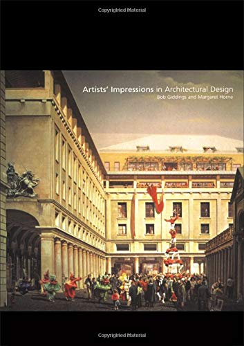 Beispielbild fr Artists' Impressions in Architectural Design zum Verkauf von Blackwell's