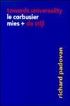 9780419240303: Towards Universality: Le Corbusier, Mies and De Stijl