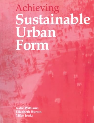 Beispielbild fr Achieving Sustainable Urban Form zum Verkauf von AwesomeBooks