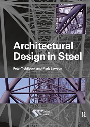 Beispielbild fr Architectural Design in Steel zum Verkauf von Blackwell's