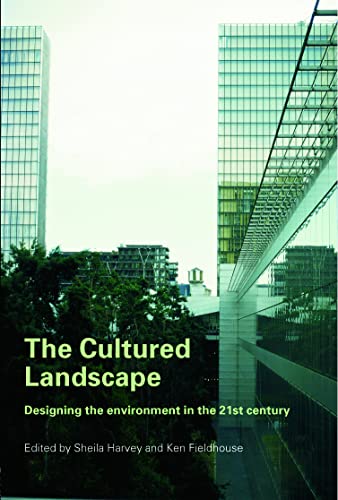 Beispielbild fr The Cultured Landscape Designing the environment in the 21st century. Routledge. 2005. Paperback. xvi,176pp. Illustr. Index. zum Verkauf von Antiquariaat Ovidius