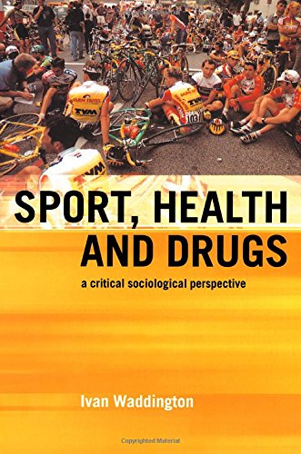 Imagen de archivo de Sport, Health and Drugs : A Critical Sociological Perspective a la venta por Better World Books