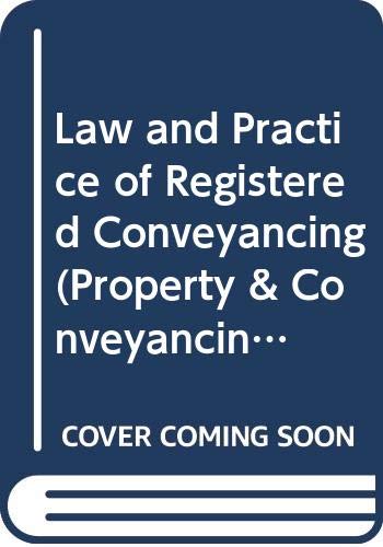 Stock image for Law and Practice of Registered Conveyancing. Third Edition. for sale by Plurabelle Books Ltd