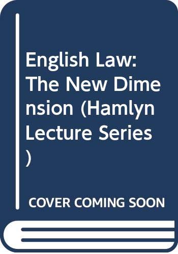 Stock image for English law, the new dimension (The Hamlyn lectures) for sale by Midtown Scholar Bookstore