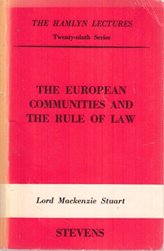 European Communities and the Rule of Law (Hamlyn Lecture)