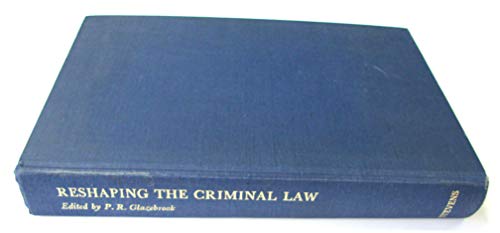 Beispielbild fr Reshaping of the Criminal Law Essays in Honour of Glanville Williams zum Verkauf von Webbooks, Wigtown