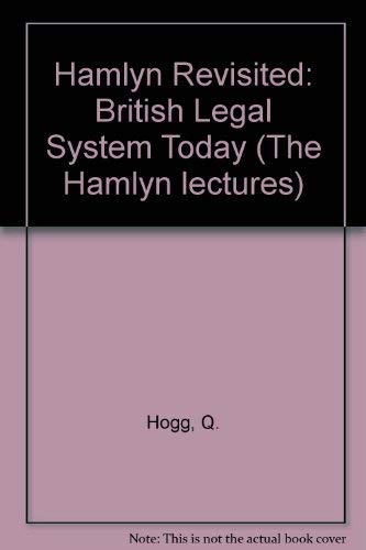9780420467201: Hamlyn Revisited: British Legal System Today