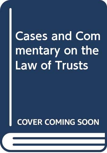 Beispielbild fr Cases and Commentary on the Law of Trusts zum Verkauf von Reuseabook