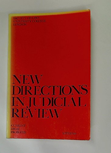 Stock image for New Directions in Judicial Review: Current Legal Problems for sale by Ergodebooks