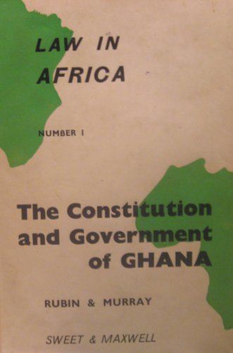 Imagen de archivo de The constitution and government of Ghana a la venta por Better World Books