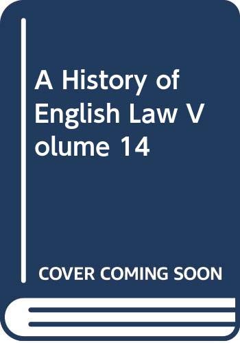 History of English Law (9780421041905) by Edited By Goodhart H G, A L And Goodhart