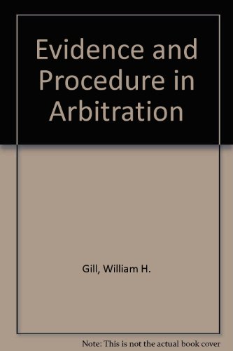 Imagen de archivo de Evidence and Procedure in Arbitration [Hardcover] William H Gill a la venta por Gonkerbooks