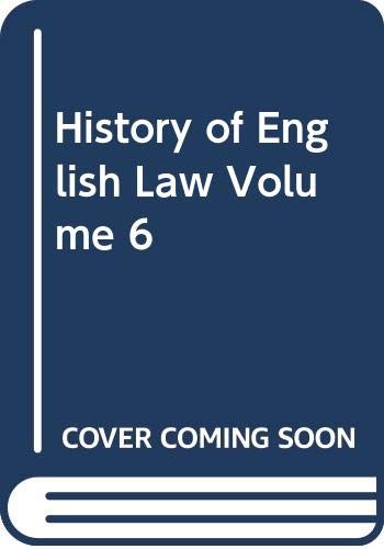 A History of English Law: Vol.6 (9780421050600) by William Holdsworth