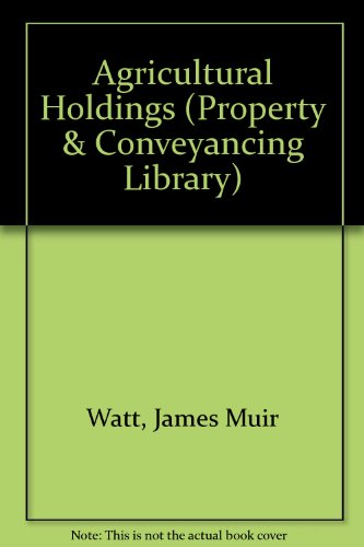 Agricultural Holdings (9780421059801) by Watt, James Muir