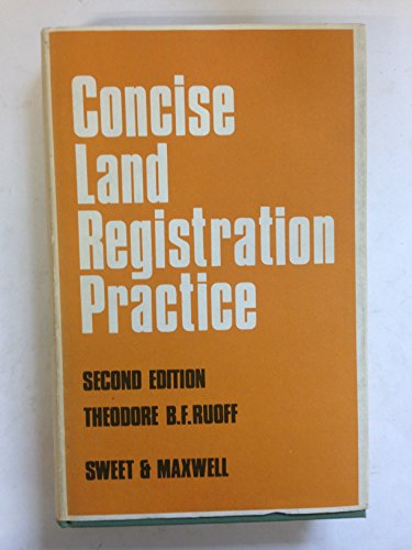 Concise Land Registration Practice (9780421060609) by Theodore B F Ruoff