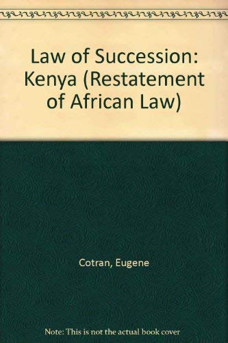 9780421133808: Law of Succession: Kenya (Restatement of African Law S.)