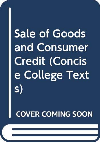 Beispielbild fr Sale of Goods and Consumer Credit zum Verkauf von Cambridge Rare Books