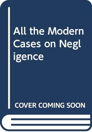 The modern cases on negligence (9780421233300) by Bingham, Richard