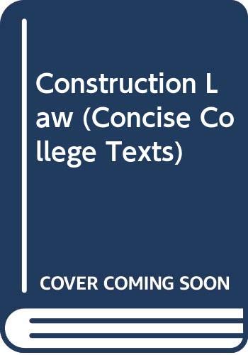 Imagen de archivo de Construction Law : An Outline of Law and Practice Relating to the Construction Industry a la venta por Better World Books Ltd