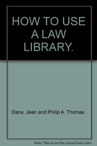 9780421252608: HOW TO USE A LAW LIBRARY. [Taschenbuch] by Dane, Jean and Philip A. Thomas.