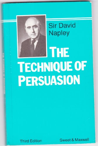 9780421252905: The Technique of Persuasion (Third Edition)