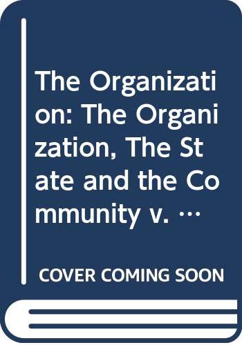 The Organisation, the state, and the community (9780421259508) by D. Burnett