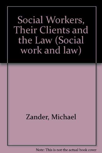 9780421279308: Social Workers, Their Clients and the Law