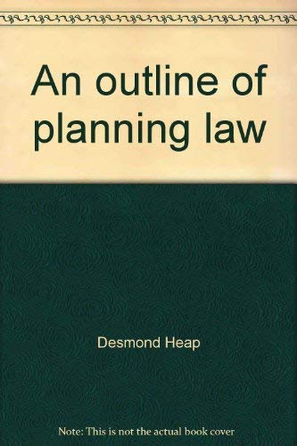 Stock image for An Outline of Planning Law for sale by The London Bookworm
